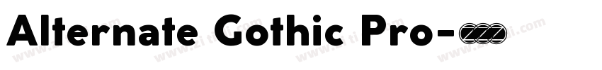 Alternate Gothic Pro字体转换